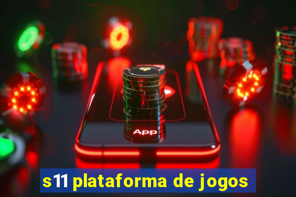 s11 plataforma de jogos